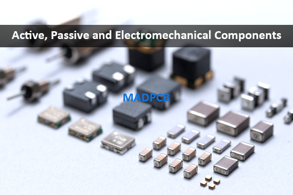 Active, Passive and Electromechanical Components