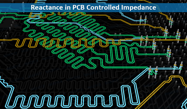 Reactance in PCB Controlled Impedance